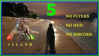 ARK No Flyers PVE Island Run 5