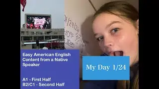 My Day: SLOW ENGLISH Superbeginner to Advanced Comprehensible Input English for Learners from Native