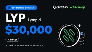 Gate.io Startup Initial Free Offering: Lympid(LYP)
