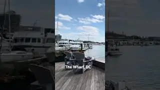 Summer Stroll at The Wharf DC | Waterfront Views & City Vibes #TheWharfDC #WashingtonDC #dc