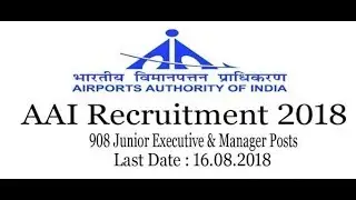 AAI Recruitment 2018 | Step By Step Guide | Application Form Fill-up