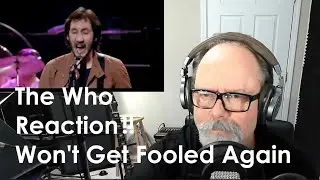 Reaction to Whe Who - Won't Get Fooled Again (Live 1978)