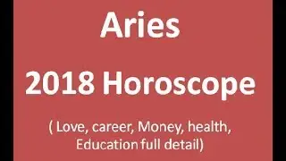 Aries 2018 Horoscope