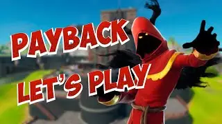 Fortnite - Payback Let's Play