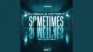 Sometimes (Extended Mix)