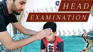 Practical / Head examination for the pediatrics