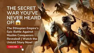 The Battle Between the Ethiopian Empire and the Adal Sultanate That Changed History Forever!