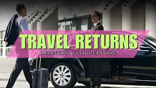 Why Corporate Travel Is Returning But With a Completely New Purpose