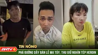 Trinh s&aacute;t nằm v&ugrave;ng, x&oacute;a sổ ổ nh&oacute;m ma t&uacute;y quy m&ocirc; khủng tại Đ&agrave; Nẵng | ANTV