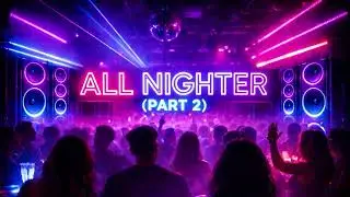 “All Nighter” (Part 2)  -  By: Team Jesus