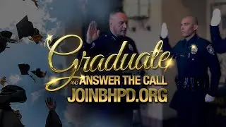 Graduate and Answer the Call at JoinBHPD.org