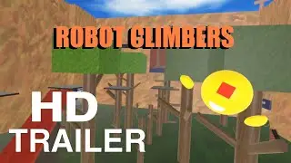 Robot Climbers beta Official Trailer