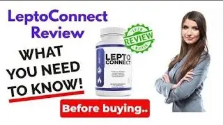 LeptoConnect review 2020||Loose weight with LeptoConnect and Where to buy leptoconnnect