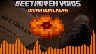 Beethoven Virus - Diana Boncheva [Minecraft Discs] N&ordm;57