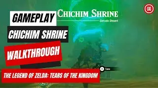 Chichim Shrine Gameplay Walkthrough - The Legend of Zelda: Tears of the Kingdom