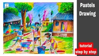 Holi Drawing,Tutorial/ Holi Festival Drawing/ Holi Scenery Drawing/Vasant Utsav Drawing / Pastels