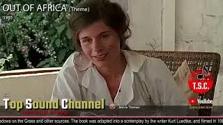 OUT OF AFRICA Theme - Top Sound Channel TSC