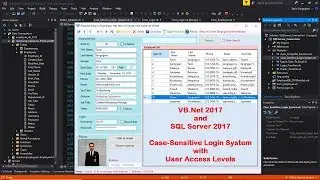 VB.Net and SQL Server 2017 : (Case-Sensitive) Login System with User Access Levels