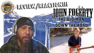 Swampy nostalgia! John Fogerty - The Old Man Down The Road REVIEW/REACTION!!!