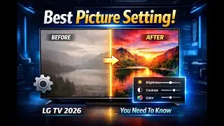 LG TV Best Picture Setting | You Need To Know | LG TV 2026