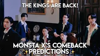MY PREDICTIONS FOR MONSTA X'S 'One Of A Kind' COMEBACK | Kyuniverxse