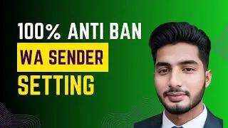 WA SENDER Anti ban method | SEND BULK MSGS WITHOUT BAN RISK