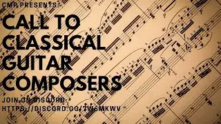 Composing for the Classical Guitarist: Voice Leading in Action!