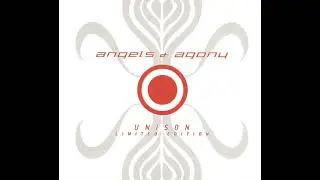 Angels & Agony - Unison (2007) CD2 full album