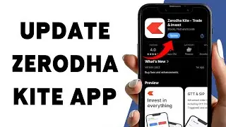 How To Update Zerodha Kite App 2025 | Keep Zerodha Kite App Up-to-date