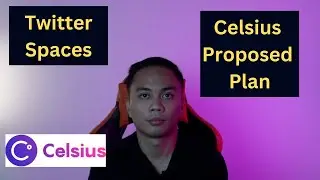 Celsius Twitter Spaces  | 3 year Recover Plan