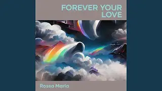 Forever Your Love