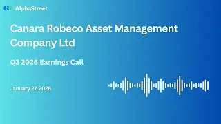 Canara Robeco Asset Management Company Ltd Q3 FY2025-26 Earnings Conference Call
