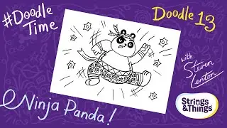 Doodle Time with Steven Lenton - Episode 13 Ninja Panda!