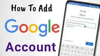 How To Add Another Google Account on Android | Add Email Account on Android | Sign in To Android