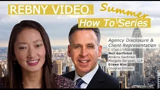 REBNY How To: Agency Disclosure and Client Relationships Episode 8