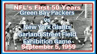 Green Bay Packers vs New York Giants September 5, 1959 Garland Street Field Exhibition Game