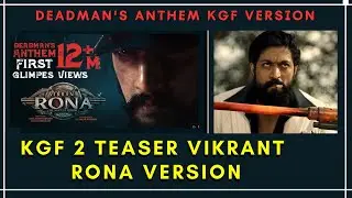 Vikrant Rona Deadman's Anthem KGF Chapter 2 version | Yash | Kichcha Sudeep | Ajaneesh Loknath