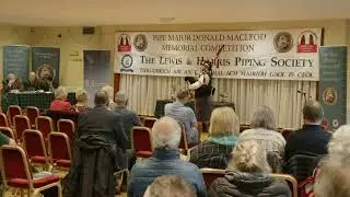 Angus MacColl - Lament for John Macdonald, Inverness - P/M Donald Macleod Memorial Competition 2023