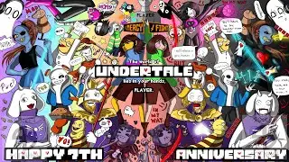 HAPPY 7TH ANNIVERSARY UNDERTALE!!!