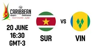LIVE - Surinam v St. Vincent and the Grenadines - Class. 5-6 - CBC Women's Championship