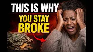 WHY MOST PEOPLE STAY BROKE (THE PSYCHOLOGY BLOCKING FINANCIAL INDEPENDENCE)