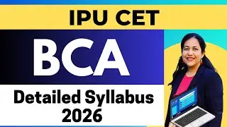 IPU CET 2026 | BCA Entrance Exam Syllabus & Examination Pattern | Last Year Paper Explained