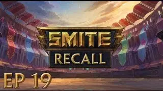 SMITE: Recall #19