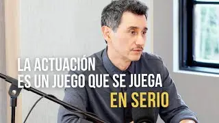¿Qué es actuar? Con Carlos Manuel Vesga – Parte 1 | #TerceraVuelta Ep 137