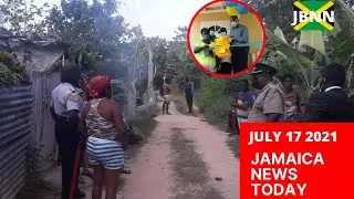 Jamaica News Today July 17 2021/JBNN