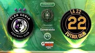 Cat. Esmeralda | Clan Soria vs La 22