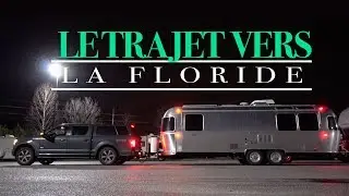 Notre trajet pour se rendre en Floride - &Eacute;pisode 2