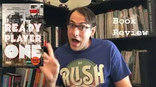 Ready Player One - Book Review - NO SPOILERS!