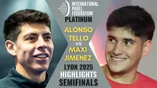 TELLO-ALONSO vs SANCHEZ-JIMENEZ 🎾 HIGHLIGHTS - Lyon 2025 FIP PLATINUM 🇫🇷 Semifinals