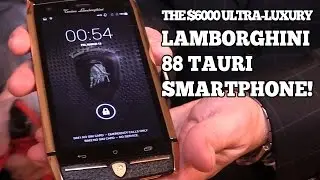 The $6000 Ultra-Luxury LAMBORGHINI 88 Tauri SmartPhone!